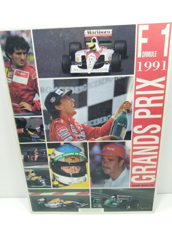 Formule 1 - GRANDS PRIX 1991 - Calmann lévy
