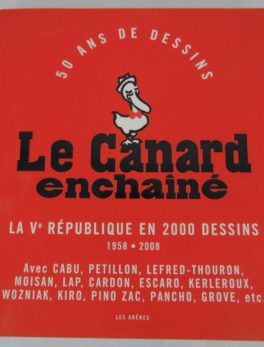 Livre le canard enchaîné - 50 ans de dessins - de 1958 à 2008