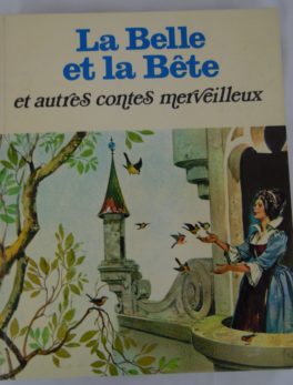 Livre contes des mille et une images - la belle et la bête et autres comptes merveilleux - 1981
