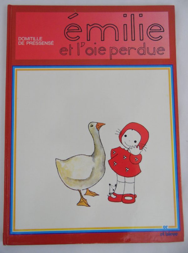 Livre Emilie Jolie - Emilie et l'oie perdu - 1976