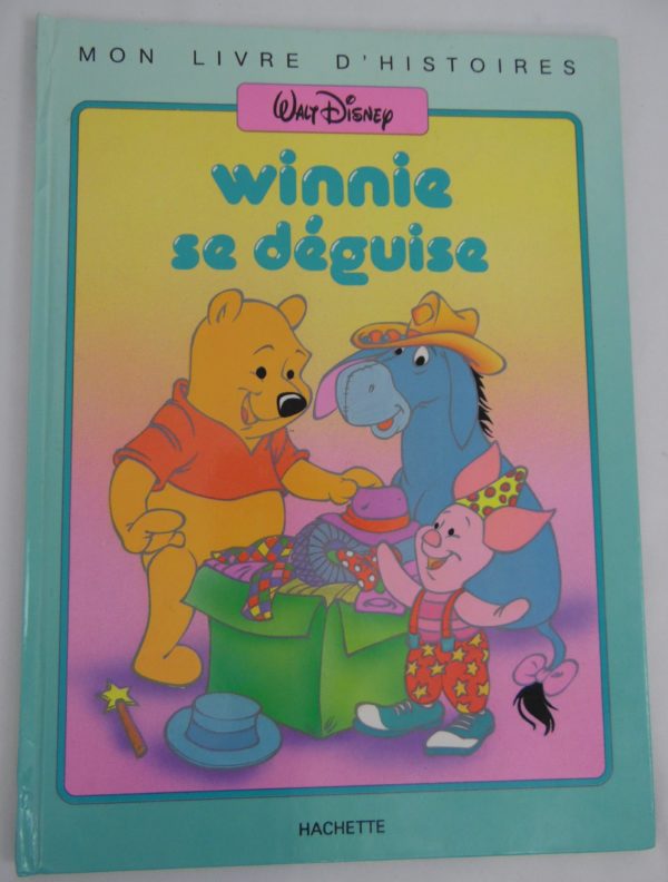 Livre Winnie l'ourson - 1987 - Winnie se déguise