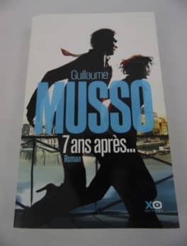 Livre Roman - Guillaume MUSSO - 7 ans après