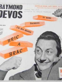 Disque vinyle - 45 T - Raymond Devos - Bric à Brac