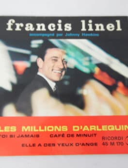 Disque vinyle - 45 T - Francis Linel - Les millions d'arlequin