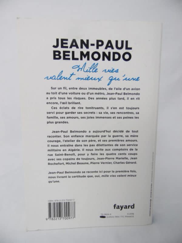 Livre Jean-Paul Belmondo - Mille vies valent mieux qu'une - Fayard