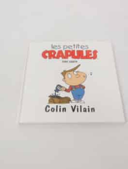 Les petites crapules - Colin Vilain