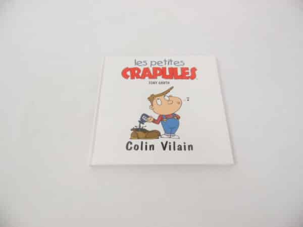 Les petites crapules - Colin Vilain