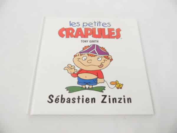 Les petites crapules - Sébastien Zinzin