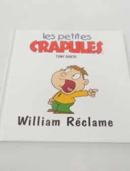 Les petites crapules - William Réclame