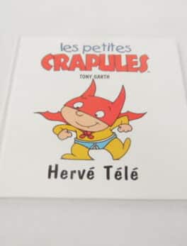 Les petites crapules - Hervé Télé