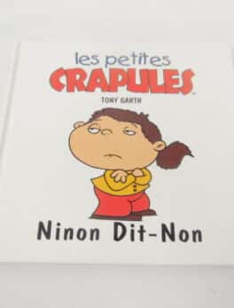 Les petites crapules - Ninon Dit-Non