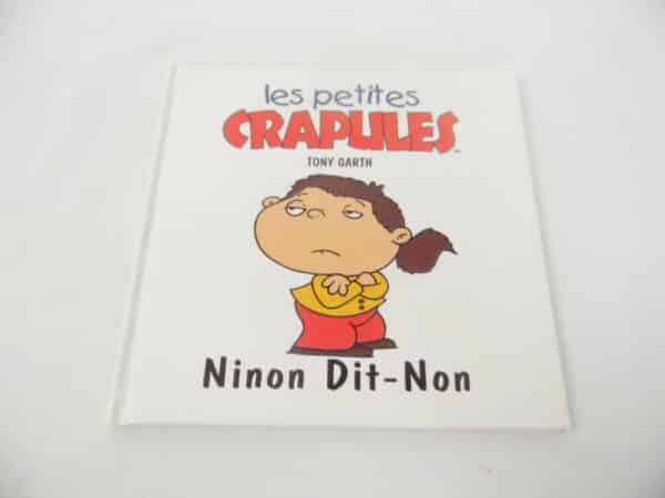 Les petites crapules - Ninon Dit-Non