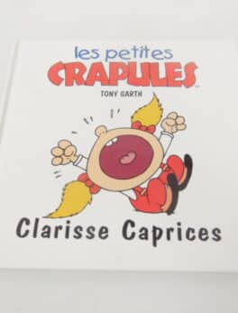 Les petites crapules - Clarisse Caprices