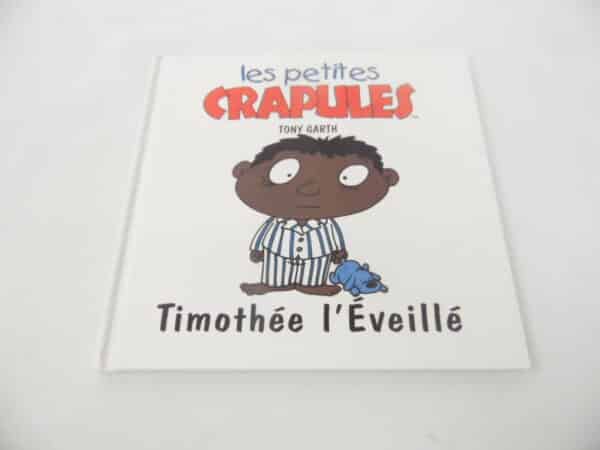 Les petites crapules - Timothée L'éveillé