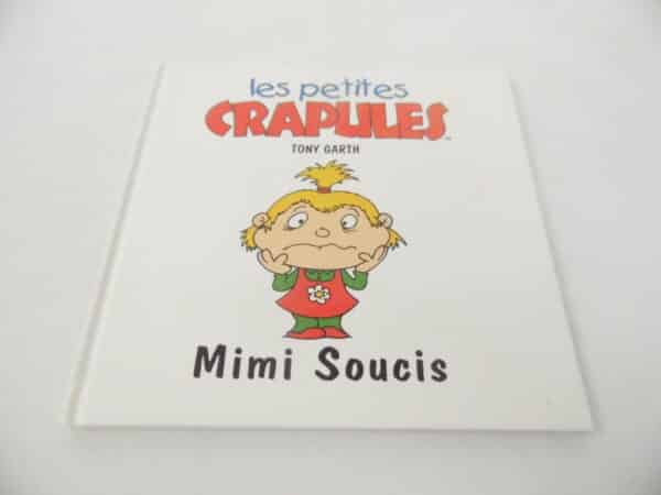 Les petites crapules - Mimi Soucis