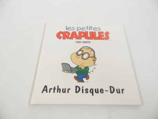 Les petites crapules - Arthur Disque Dur