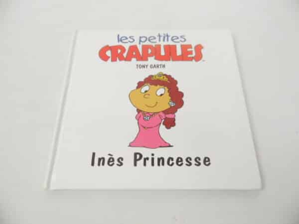 Les petites crapules - Inès Princesse