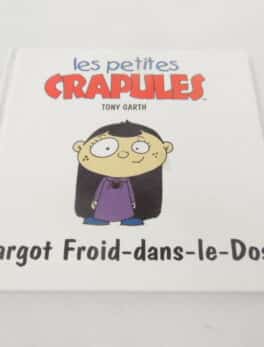 Les petites crapules - Margot Froid-dans-le-dos