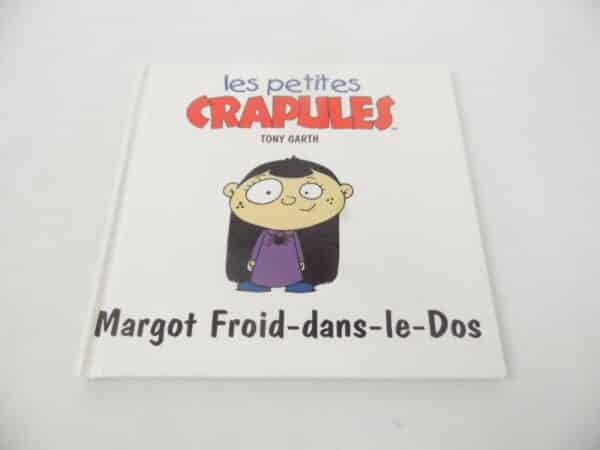 Les petites crapules - Margot Froid-dans-le-dos