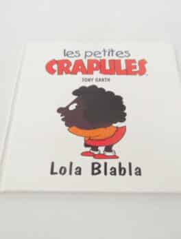 Les petites crapules - Lola Blabla