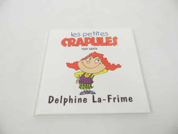 Les petites crapules - Delphine La-Frime