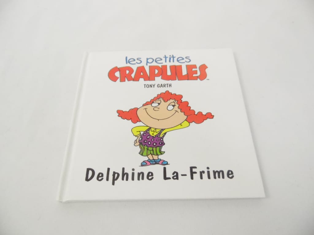 Les petites crapules - Delphine La-Frime
