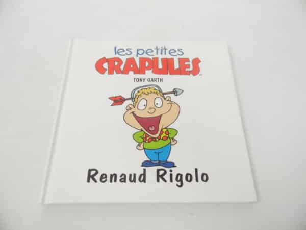 Les petites crapules - Renaud Rigolo