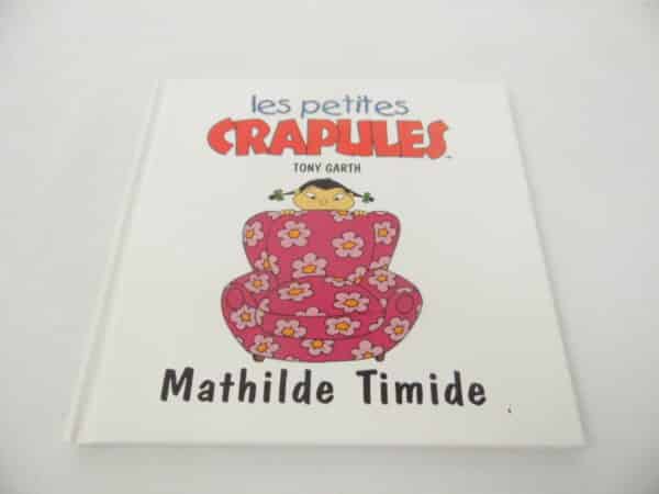 Les petites crapules - Mathilde Timide