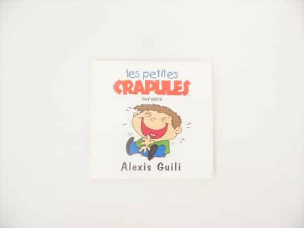 Les petites crapules - Alexis Guili